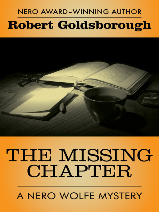 Title details for Missing Chapter by Robert Goldsborough - Available
